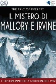 The Epic of Everest – Il mistero di Mallory e Irvine