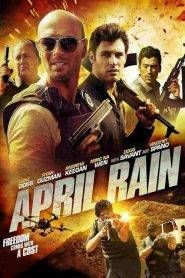April Rain – Pioggia di proiettili