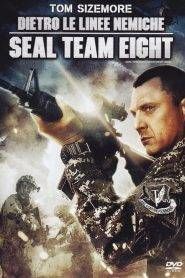 Dietro le linee nemiche – Seal Team 8
