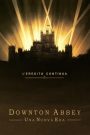 Downton Abbey II – Una nuova era